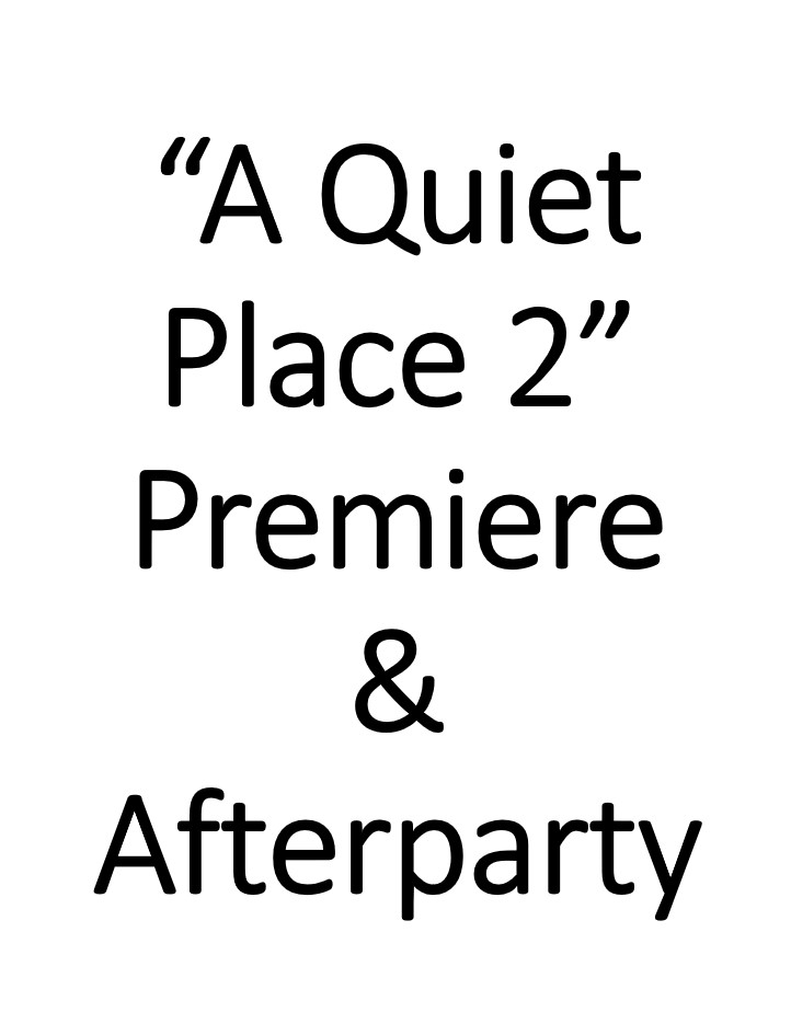 "A Quiet Place 2" Premiere and Afterparty