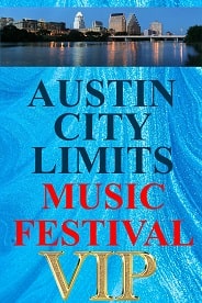 2021 Austin City Limits Music Festival VIP