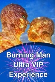 2023 Burning Man Ultra VIP Experience