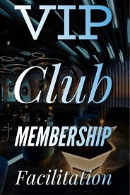 VIP Club Membership Facilitation